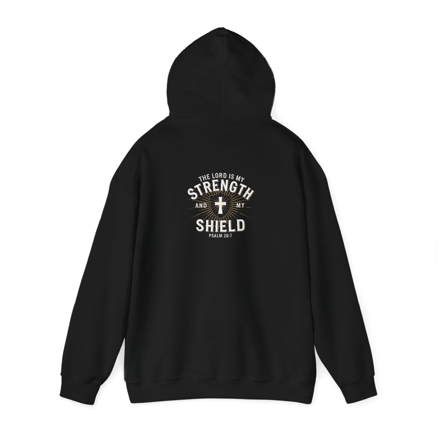 The Lord Is My Strength And My Shield Psalm 28:7 Unisex Heavy Blend™ Hooded Sweatshirt