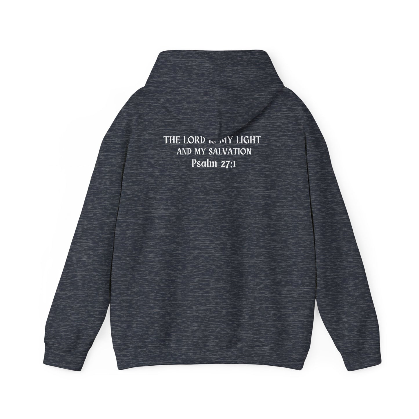 The Lord Is My Light And My Salvation Unisex Heavy Blend™ Hooded Sweatshirt