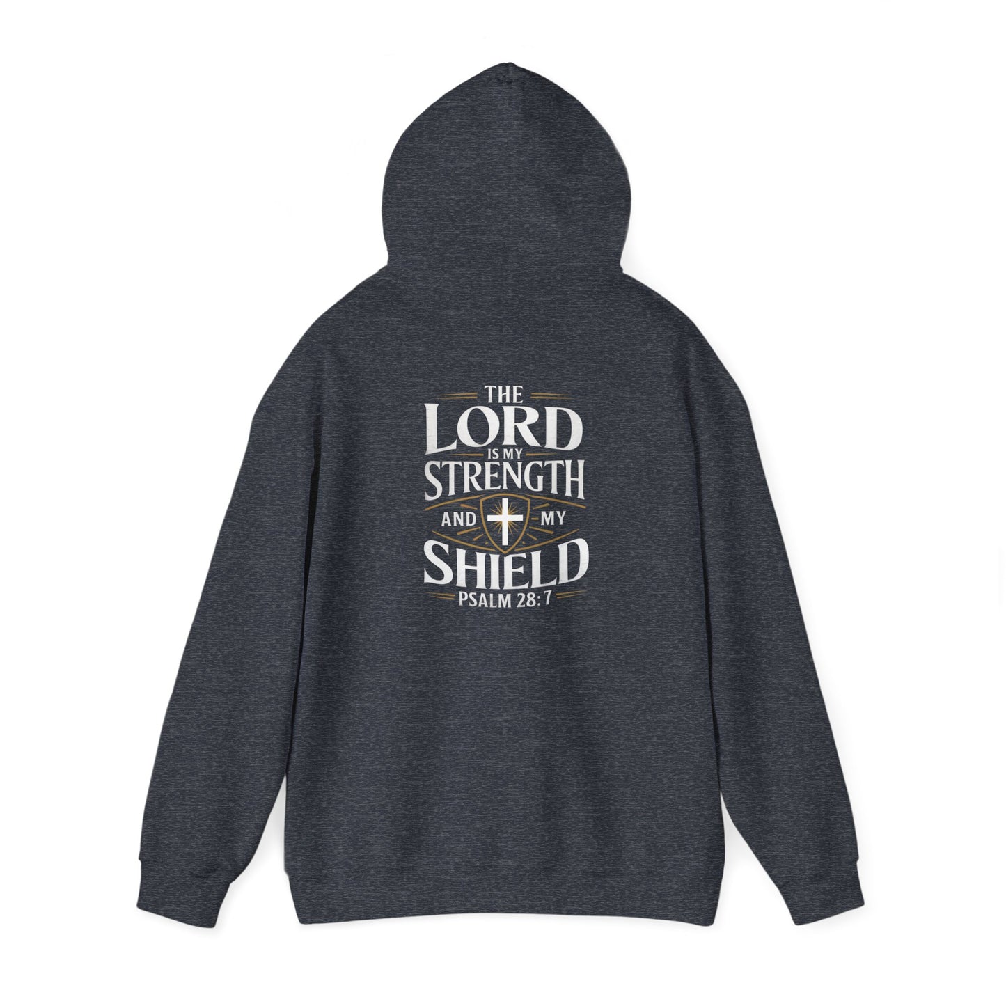 Christian Hoodie - The Lord is My Strength and My Shield