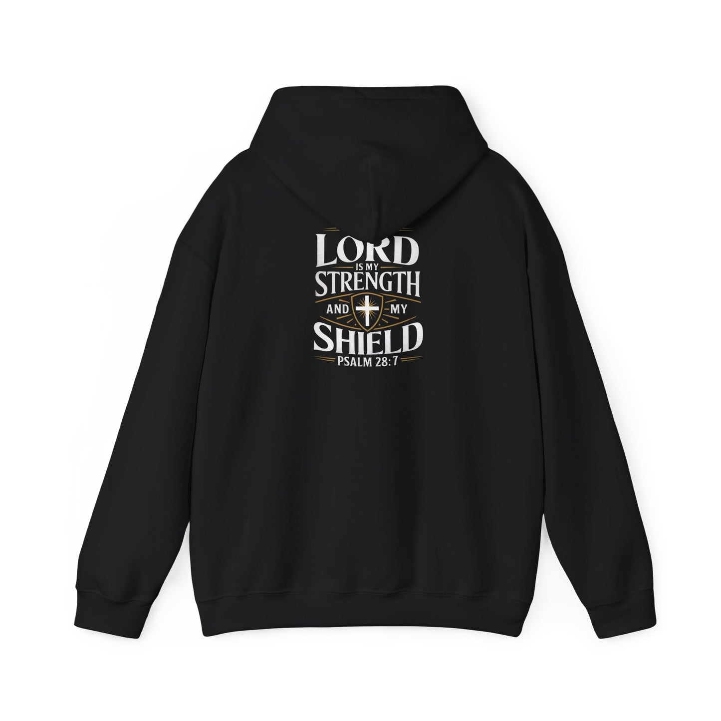 Christian Hoodie - The Lord is My Strength and My Shield