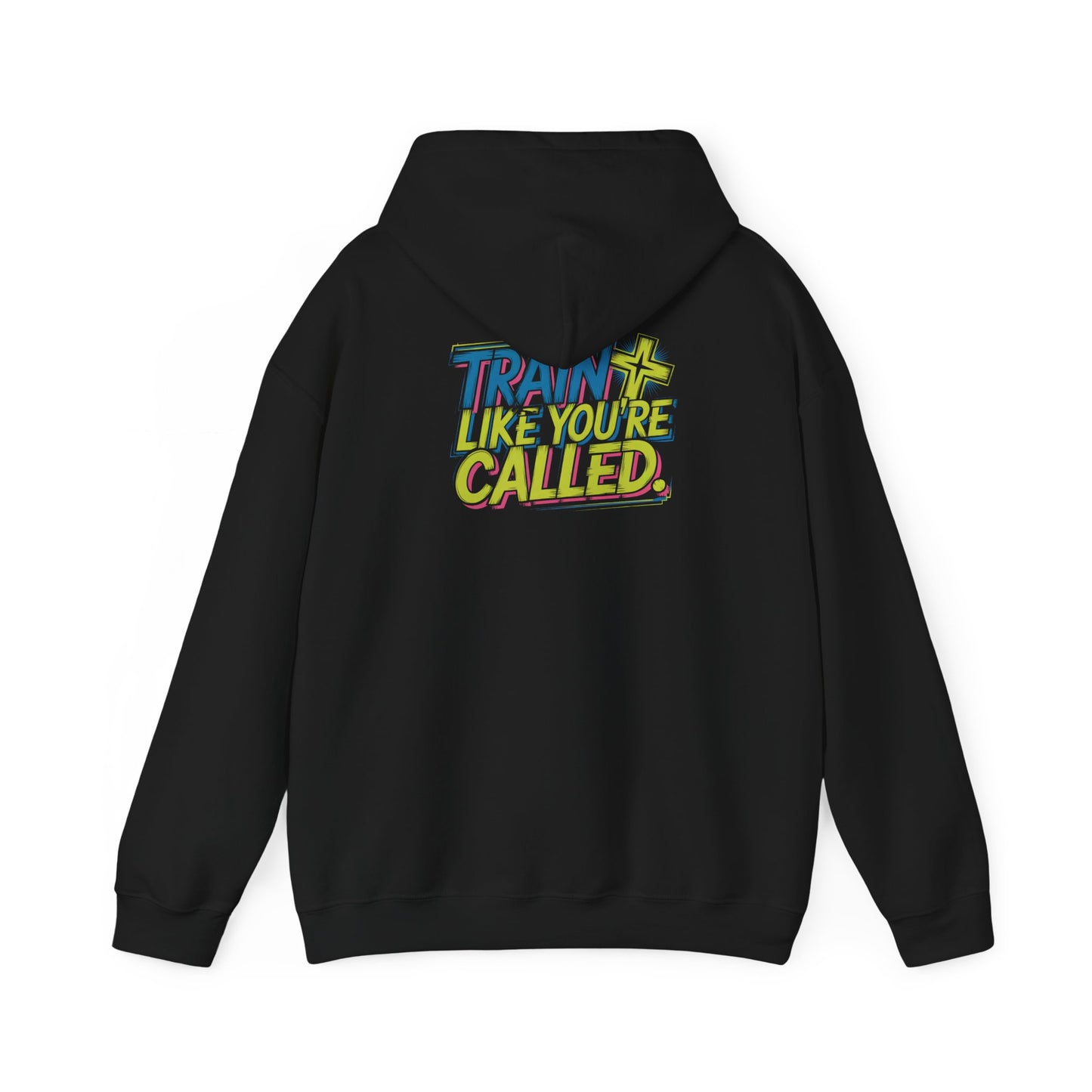 Train Like You're Called Unisex Heavy Blend™ Hooded Sweatshirt