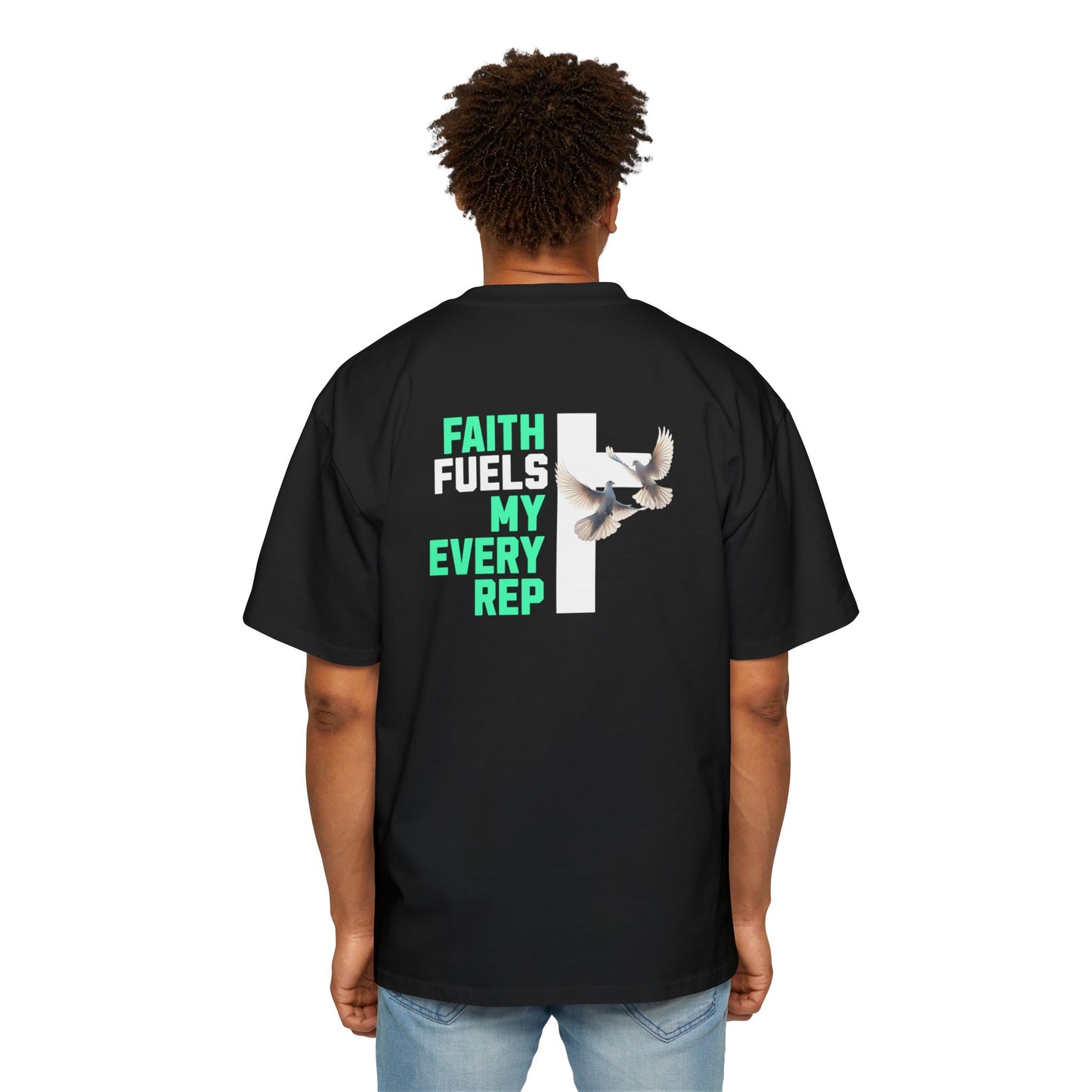 Faith Fuels My Every Rep Men's Heavy Oversized Tee