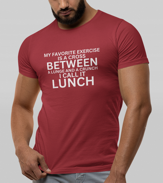 My Favorite Exercise Is A Cross Between A Lunge And A Crunch... I Call It Lunch Unisex Jersey Short Sleeve Tee